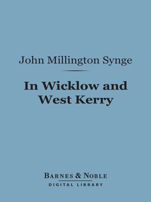 cover image of In Wicklow and West Kerry (Barnes & Noble Digital Library)